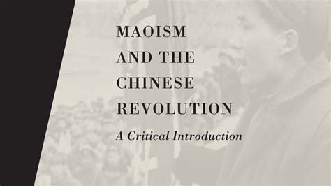 Maoism and the Chinese Revolution: A Review - PM Press