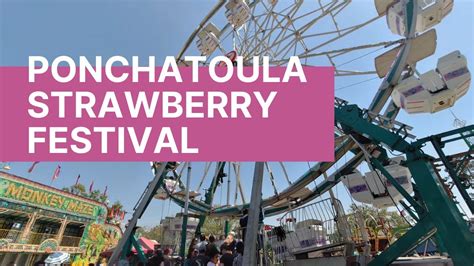 Ponchatoula Strawberry Festival - YouTube