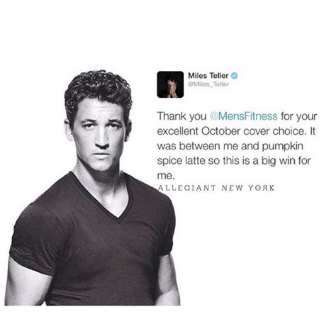 NEW tweet from Miles Teller, as he also is the cover star for 'Men's Fitness' October 2015 Issue ...