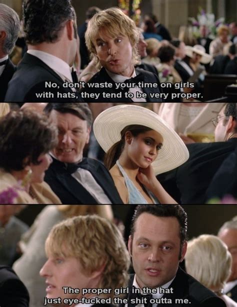 Wedding Crashers Funny Movie Quotes. QuotesGram