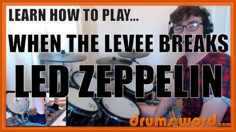 WHEN THE LEVEE BREAKS (Led Zeppelin: John Bonham) » DrumsTheWord ...