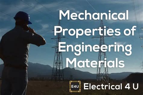 Mechanical Properties of Engineering Materials | Electrical4U