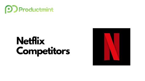 Netflix Competitors: Ranking Its 16 Biggest Rivals