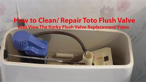 TOTO TOILET FILL FLUSH VALVE REPAIR How to Clean / SEE DESC for KORKY - YouTube