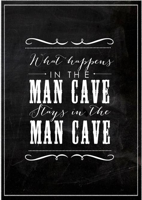 Man Cave Chalkboard Print | Chalkboard print, Man cave quotes, Man cave