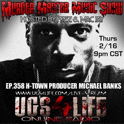 Episode 358 – Houston Producer Michael Banks – U G S 4 L I F E