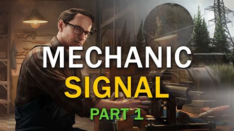 Signal - Part 1 - Mechanic Task Guide (With Map) - Escape From Tarkov - YouTube