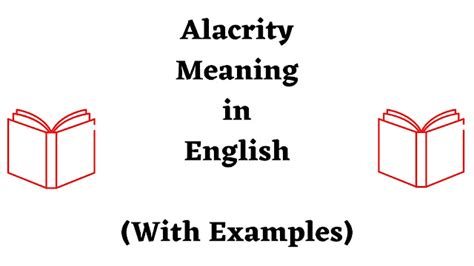 Alacrity Meaning in English - Use of Alacrity in A Sentence