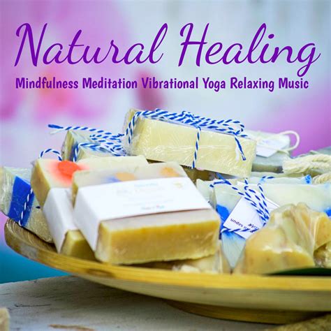 ‎Natural Healing – Sounds of Nature New Age Instrumental for Energy Balancing, Mindfulness ...