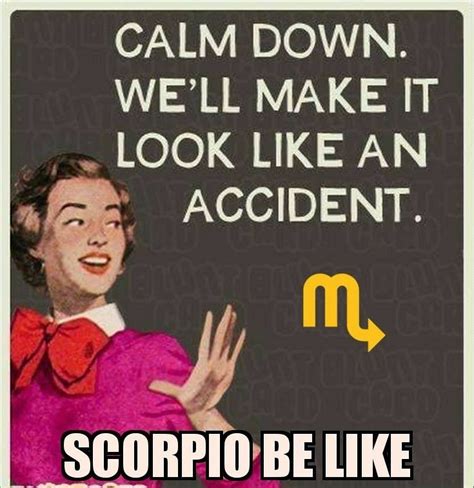 Scorpio zodiac meme | Scorpio, Aquarius rising, Scorpio season