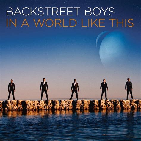 Backstreet Boys - In A World Like This: Track by track review | the ...