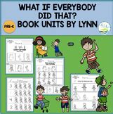 What If Everybody Did That By Ellen Javernick Worksheets & Teaching Resources | TpT