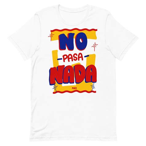 No Pasa Nada – Puez Brand