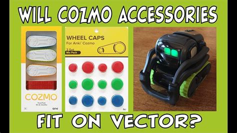 Will Cozmo Accessories Fit on Vector? | Day #3 | #HeyVector - YouTube