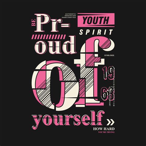 proud of yourself lettering typography vector print, wall murals and other uses 21306317 Vector ...