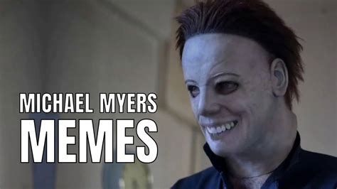 Michael Myers Instagram Memes