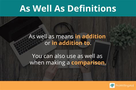 “As Well As” in a Sentence: How to Use It (with Examples)