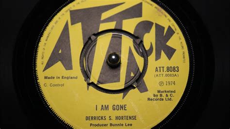 Derricks S Hortense ‎– I Am Gone - Attack ‎– ATT. 8083 - YouTube