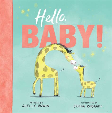 Hello, Baby! | Book by Shelly Unwin, Jedda Robaard | Official Publisher ...