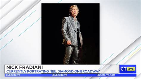 CT LIVE!: Connecticut Native Nick Fradiani Currently Portraying Neil Diamond on Broadway – NBC ...