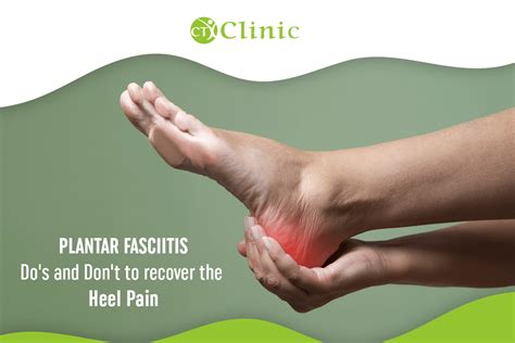 Plantar Fasciitis - Dos and Donts to recover the heel pain - CT Clinic