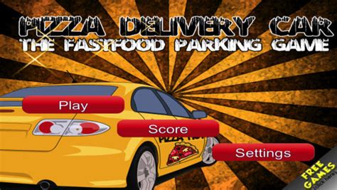 Pizza delivery car - The fastfood parking game - Free Edition Games