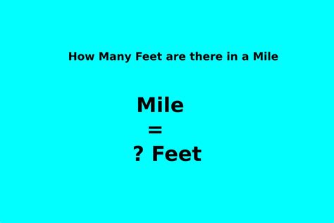 How Many Feet are there in a Mile?