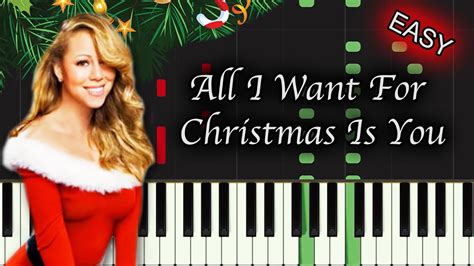 All I Want For Christmas Is You Piano - Christmas Piano Tutorial! (Easy ...