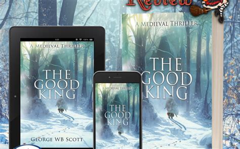 Review: The Good King – The Faerie Review