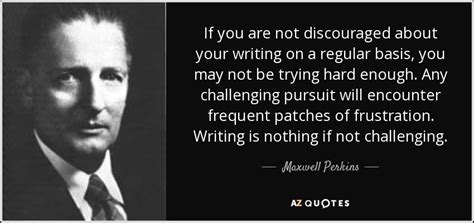 TOP 19 QUOTES BY MAXWELL PERKINS | A-Z Quotes