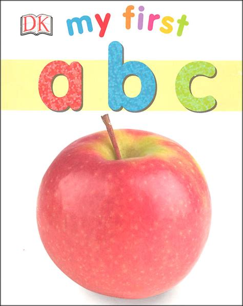 My First ABC Board Book | Dorling Kindersley | 9781465429001