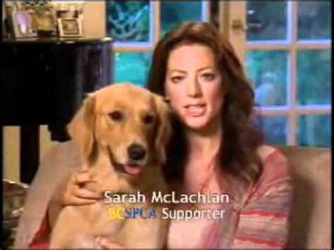 Sarah McLachlan SPCA Commercial - YouTube