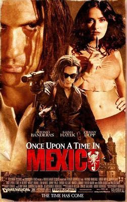 Once Upon a Time in Mexico - Wikiwand