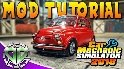 Car Mechanic Simulator 2018 : How to Install Mods! Tutorial (PC) - YouTube