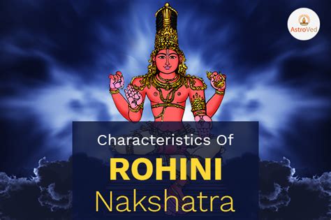 Rohini Nakshatra | Characteristics of Rohini Nakshatra | AstroVed.com