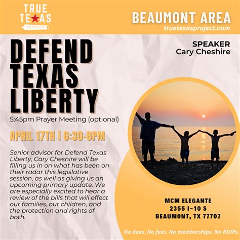 Apr 17 (Beaumont): Defend Texas Liberty - True Texas Project