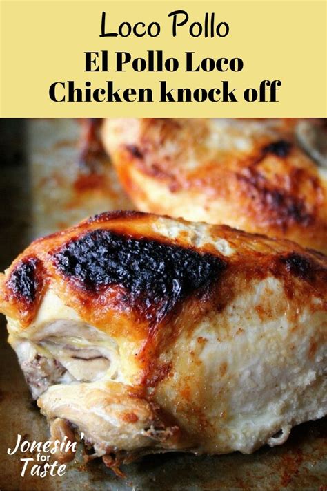 Loco Pollo- El Pollo Loco Chicken Recipe | Recipe | Chicken recipes, Dinner recipes easy family ...