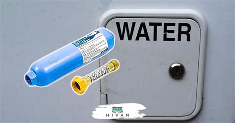 TOP 5 Water Filters for RVs – Hivan