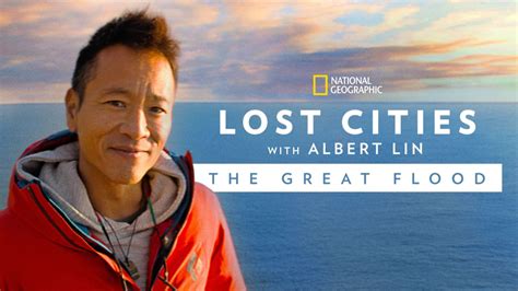 Watch Lost Cities with Albert Lin: The Great Flood | Full movie | Disney+