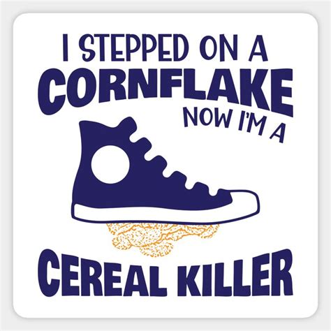 Cereal Killer Pun Dad Joke Sticker