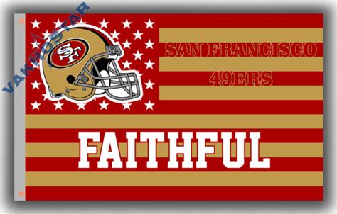 San Francisco 49ers FAITHFUL football Memorable S&S flag 90x150cm 3x5ft ...