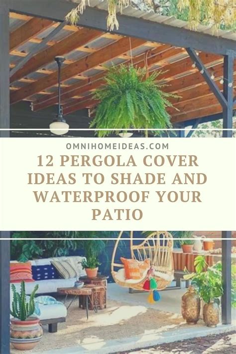 12 Pergola Cover Ideas to Shade and Waterproof Your Patio