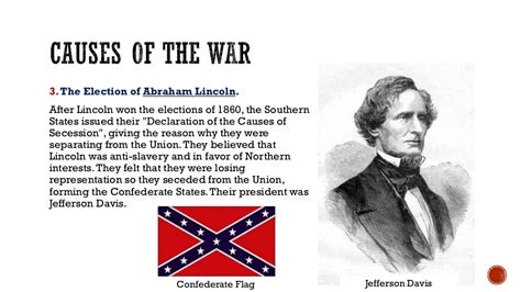 3.The Election of Abraham Lincoln.