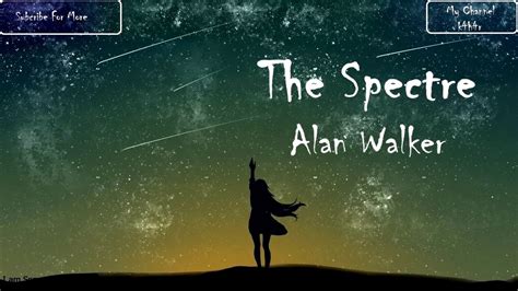 Alan Walker ‒ The Spectre (Lyrics) - YouTube