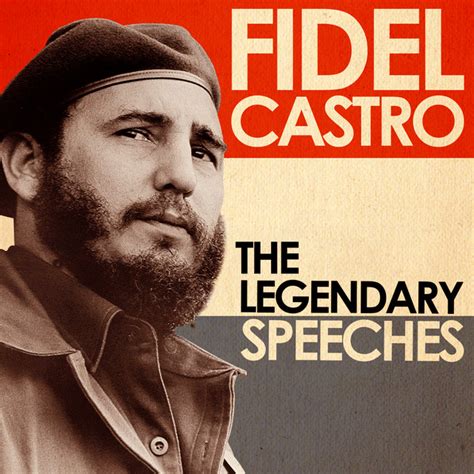 The Legendary Speeches - Album by Fidel Castro | Spotify