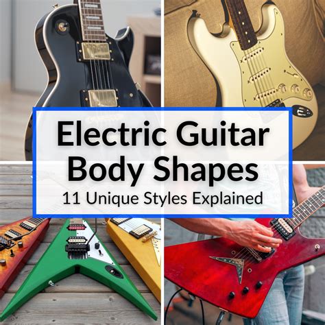 Electric Guitar Body Shapes (11 Unique Styles Explained)