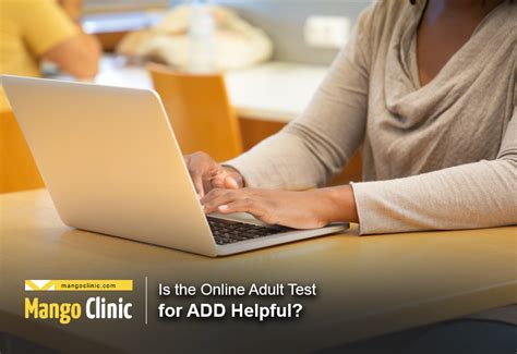 Is the Online Adult Test for ADD Helpful? – Mango Clinic