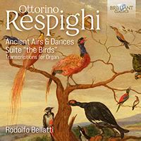 Respighi: Ancient Airs & Dances & Suite “The Birds” Transcriptions for ...