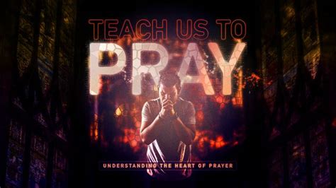 Teach Us to Pray | Devotional Reading Plan | YouVersion Bible