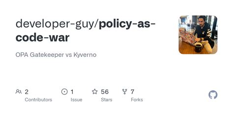 GitHub - developer-guy/policy-as-code-war: OPA Gatekeeper vs Kyverno